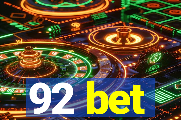 92 bet